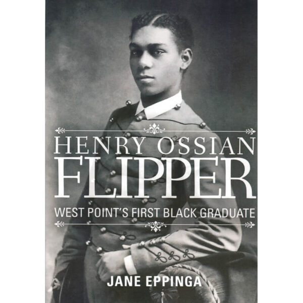 Henry Ossian Flipper: West Point's First Black Graduate