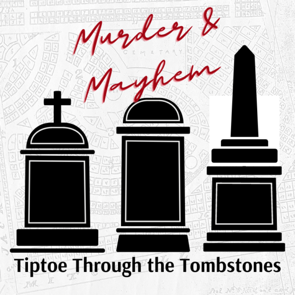 Tiptoe Through the Tombstones Tours